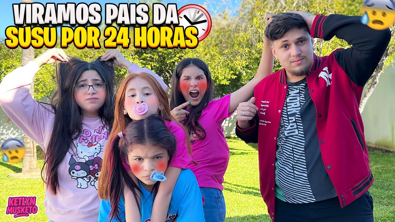 SUSU VIROU MINHA FILHA POR 24 HORAS*(KETLYN MUSKETO)