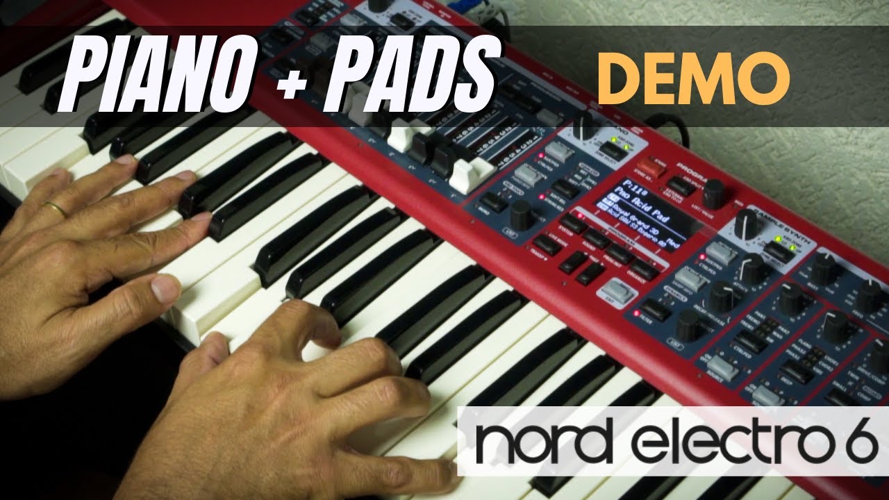 Demo Piano + Pads 2 | Nord Electro 6