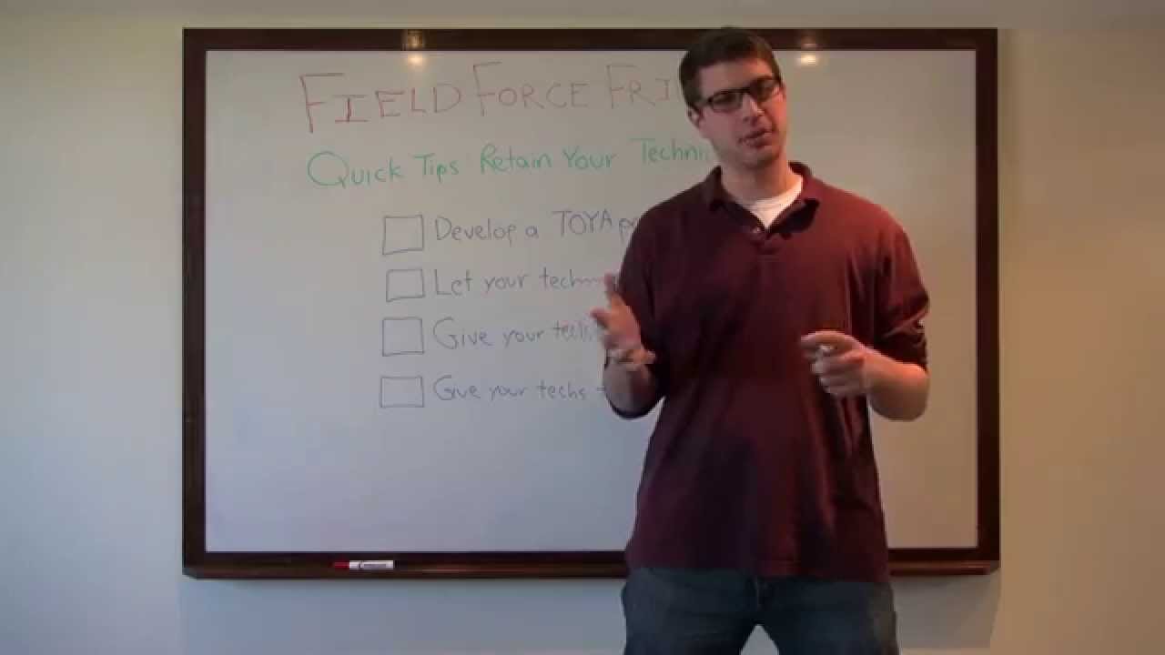 4 Quick Tips: Service Technician Employee Retention Strategies - Field Force Friday