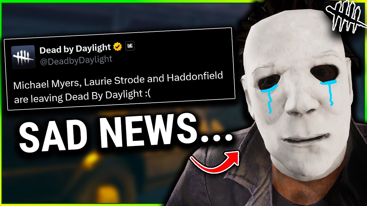 Myers Is Leaving Dead By Daylight...
