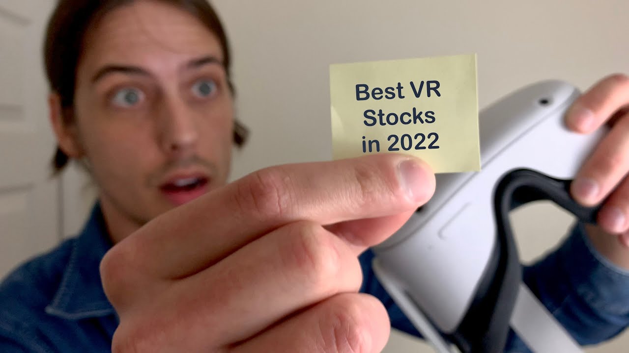 Top 2 Virtual Reality Stocks to Buy in 2022