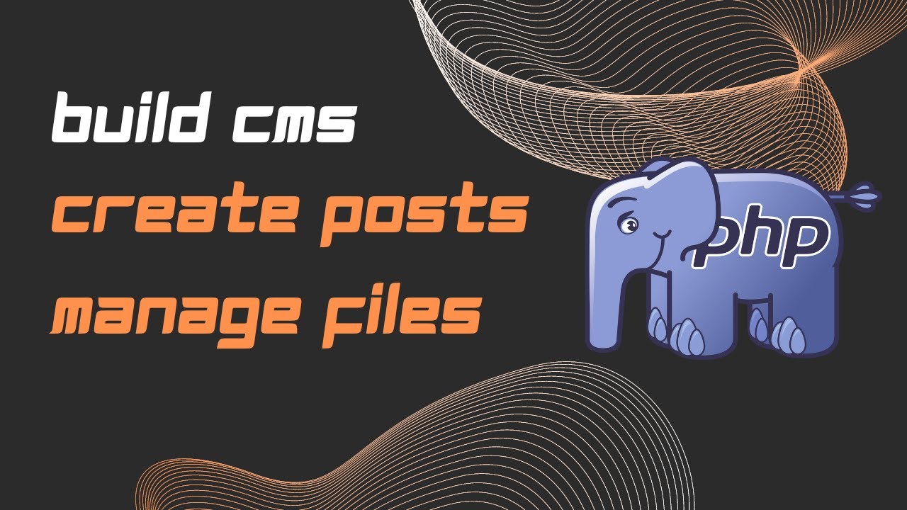 Build a Content Management System, Create posts, upload and delete files in PHP and Mysql