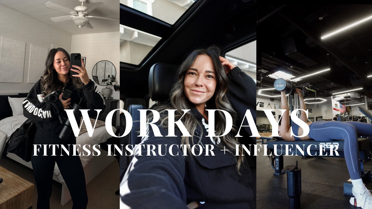 WORK DAYS IN MY LIFE: part time fitness instructor & full time content creator
