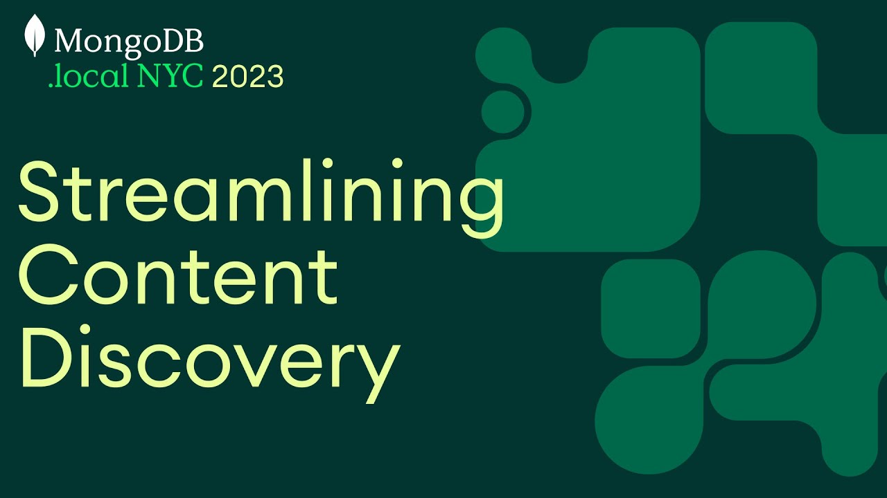 Streamlining Content Discovery with MongoDB Atlas