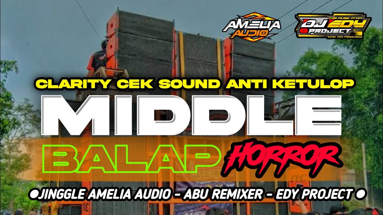 DJ CLARITY CEK SOUND🔥 SPECIAL MIDDLE BALAP ANTI KETULOP