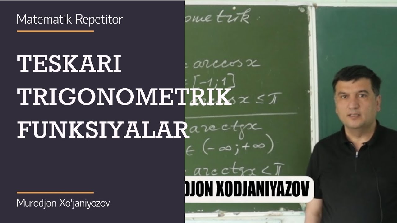 19. Teskari trigonometrik funksiyalar. Algebra 10 sinf