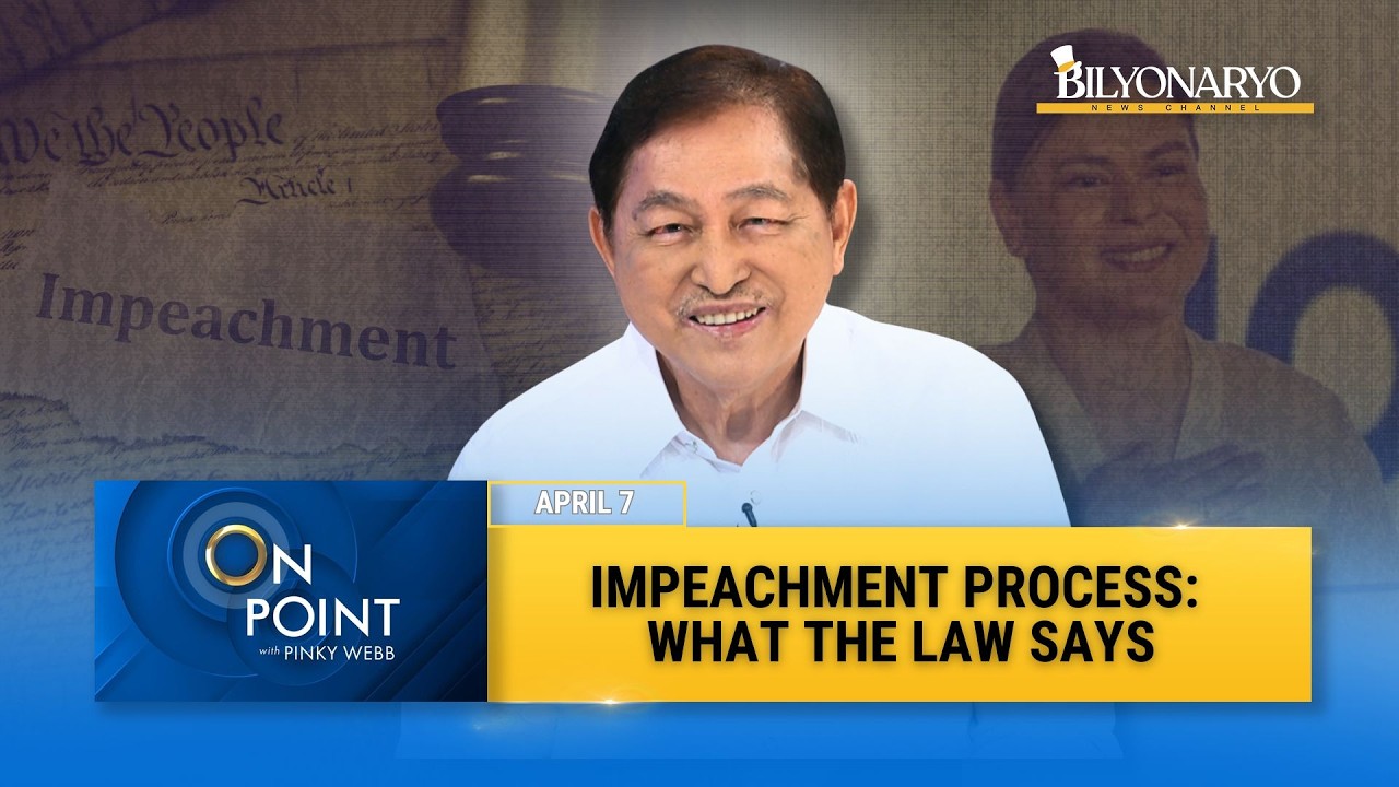 Impeachment Process Explained: What the Law Says with Justice Adolfo Azcuna | On Point