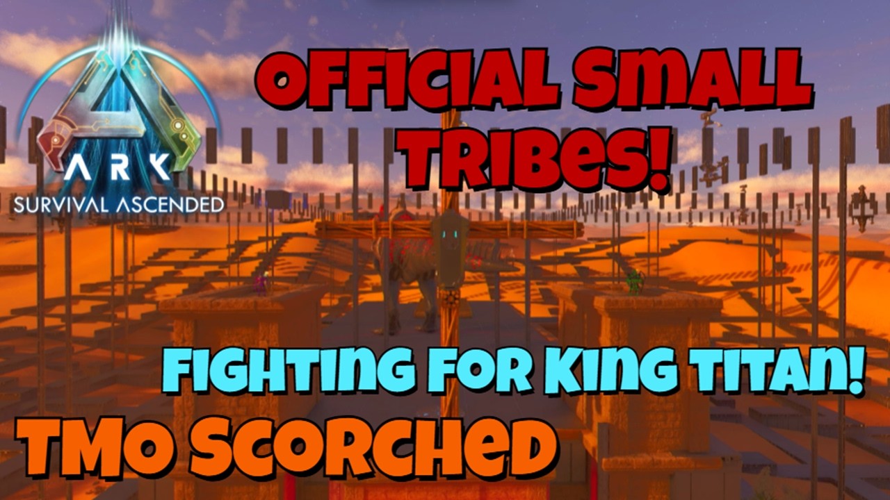 Fighting For A King Titian! ARK: Official Small Tribes!