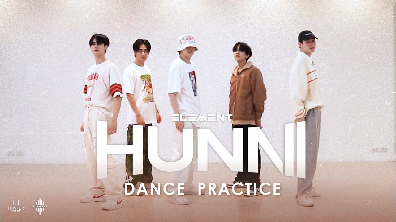 ELEMENT - HUNNI | DANCE PRACTICE