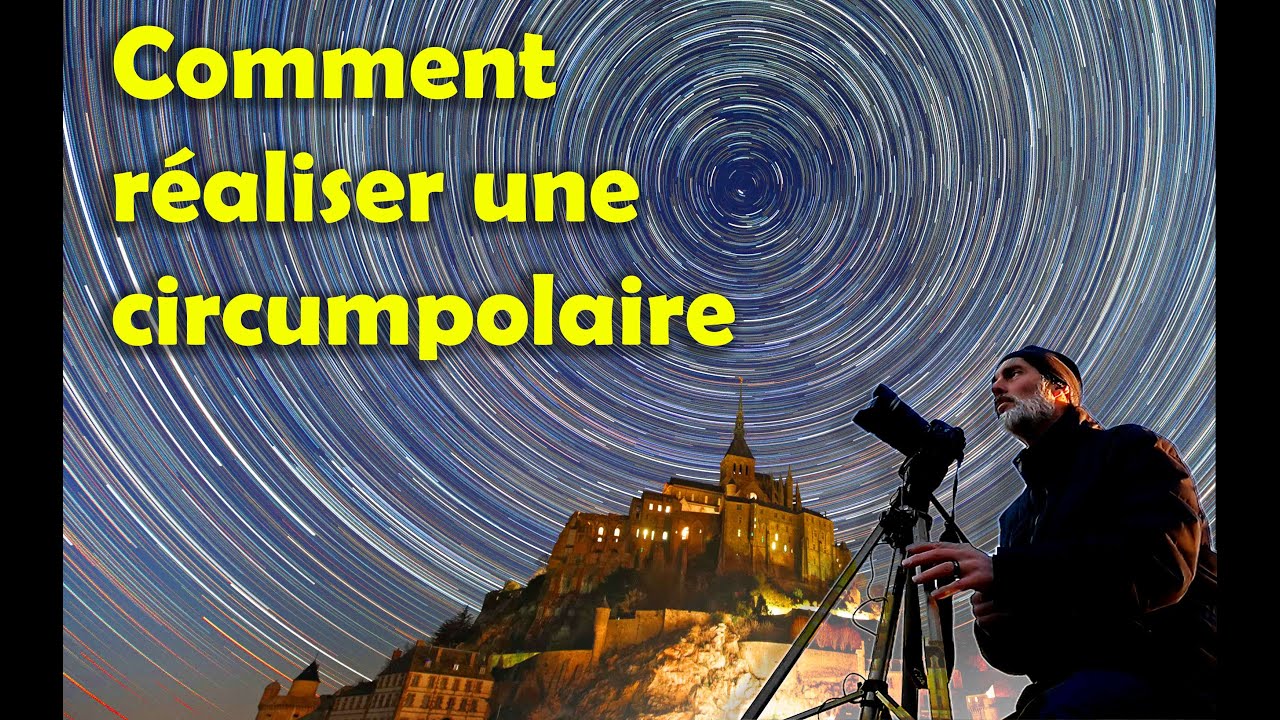 Réaliser facilement une photo circumpolaire