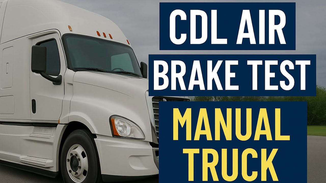 CDL Air Brake Test (Manual Truck) | How to Pass Your DMV Test