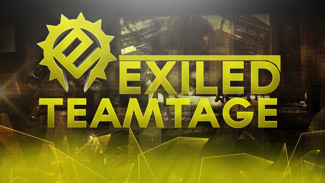 'Exiled' - a Destiny 6v6 Teamtage by Exile Nausea
