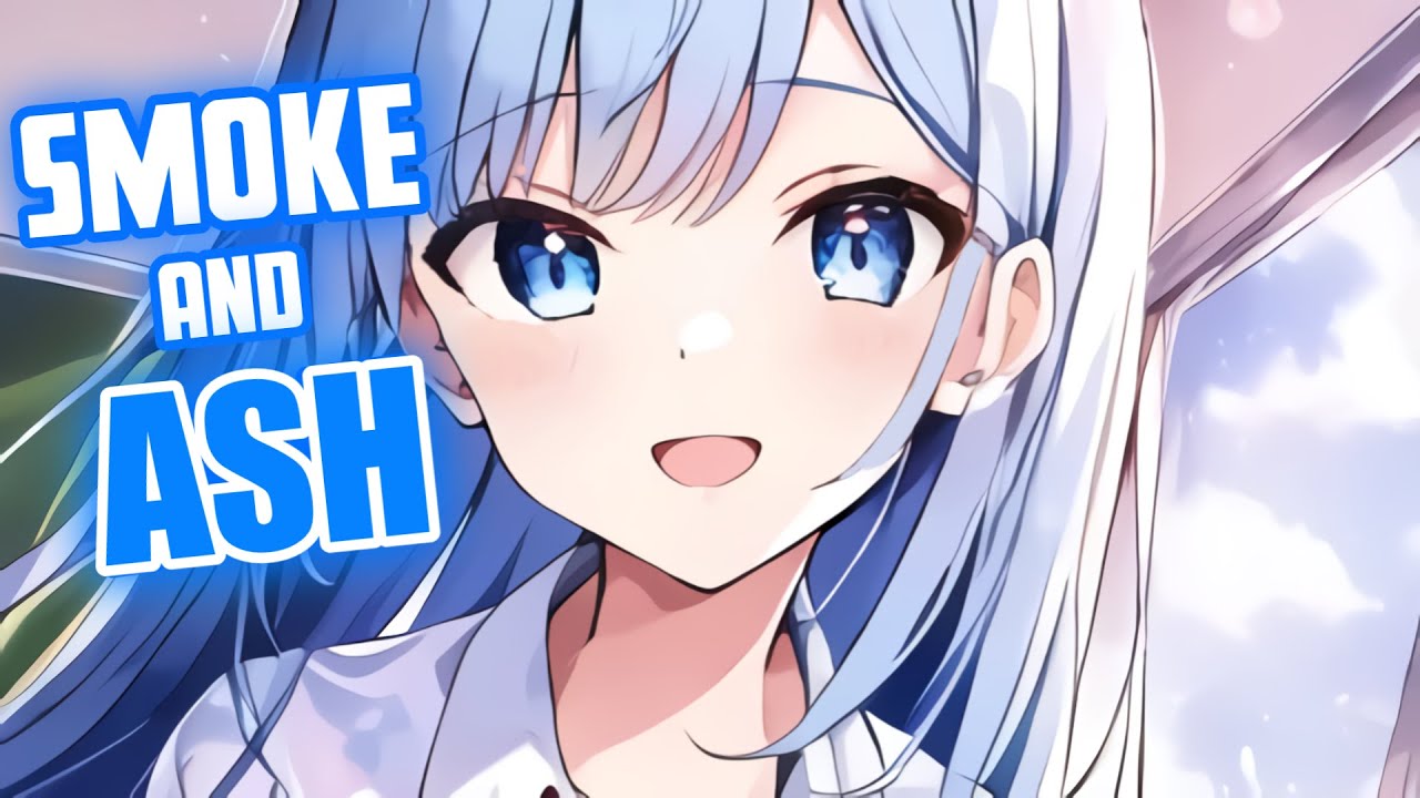 Nightcore - Smoke And Ash (Ste & Cerberuh)(Lyrics)(Sub Espa&ntilde;ol)