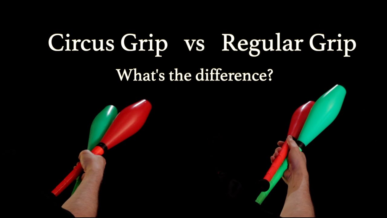 Circus vs Regular Grip - What's the Difference? - Juggling Tutorial
