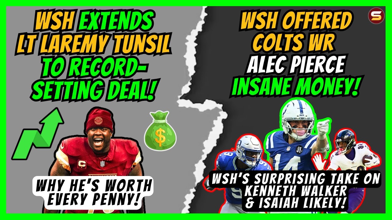 🚨BREAKING: WSH Extends LT Laremy Tunsil to RECORD-SETTING DEAL! | WSH Offered Alec Pierce HUGE MONEY