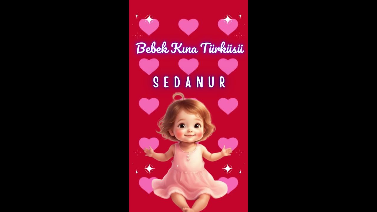 BEBEK KINA TÜRKÜSÜ - SEDANUR