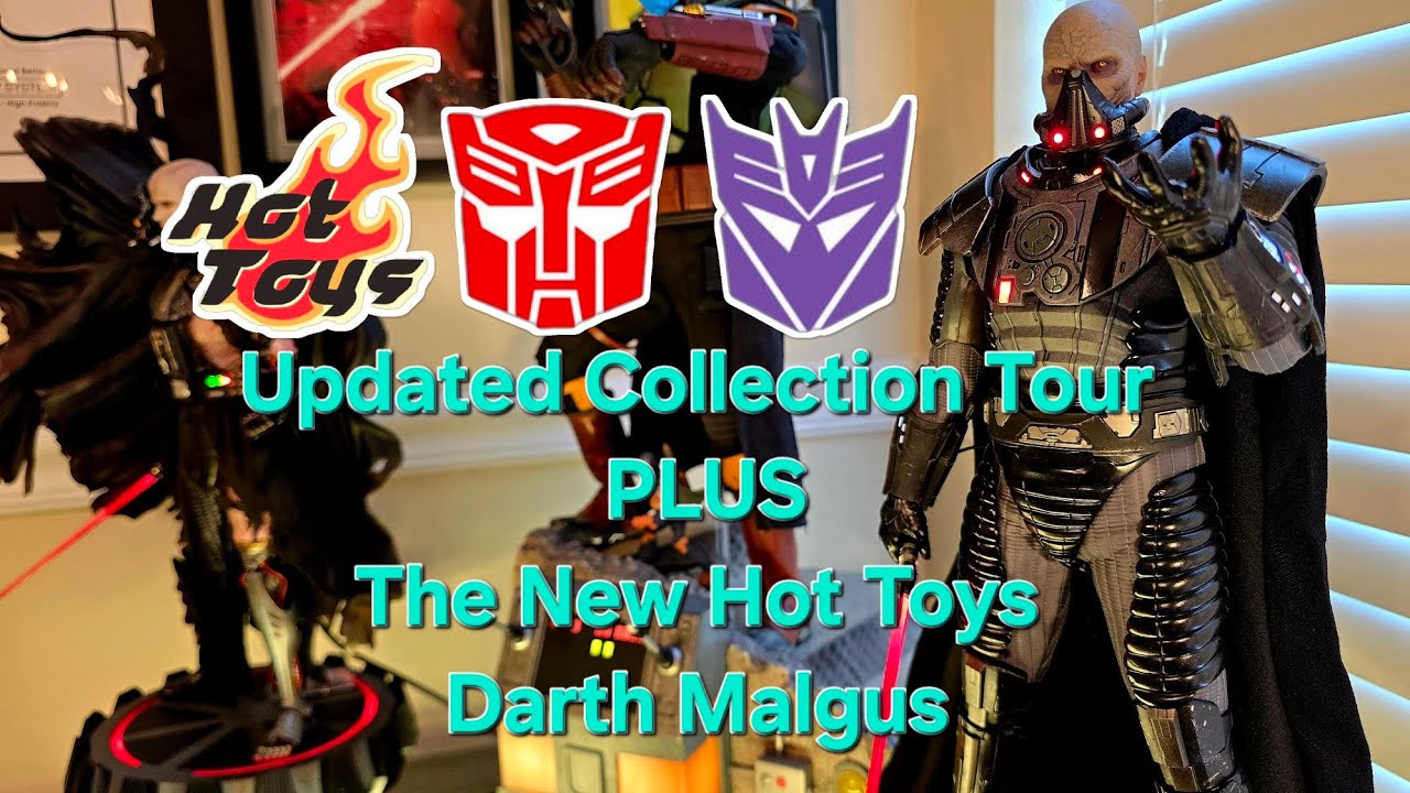Updated Collection Tour + Hot Toys Darth Malgus -Transformers Masterpiece