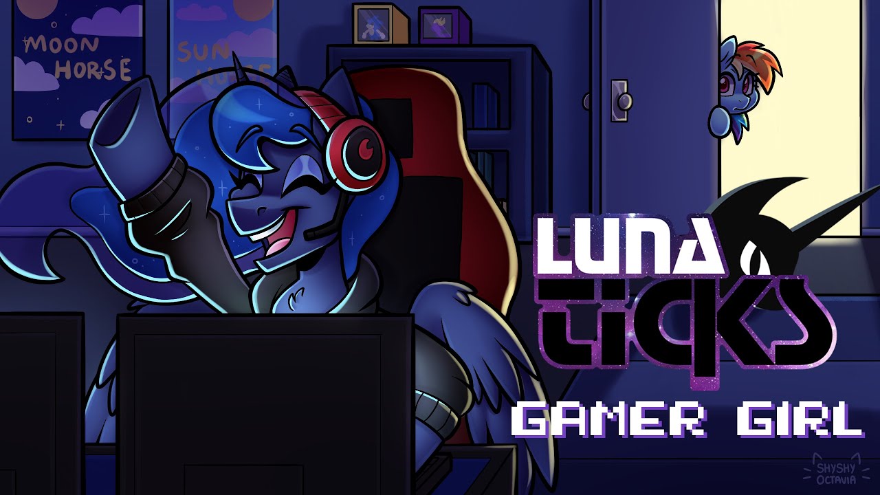 Luna Ticks -  Gamer Girl [Horses IRL #7]