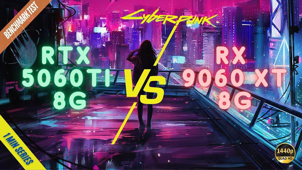 RTX 5060 Ti 8GB vs RX 9060 XT 8GB | Cyberpunk 2077 Benchmark | 1440p Ultra