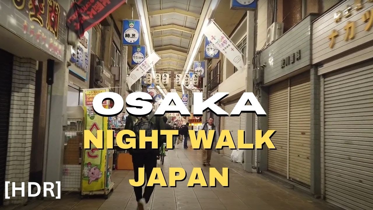 [HDR] NIGHT WALK OSAKA Nishinari AREA - Japan 2023