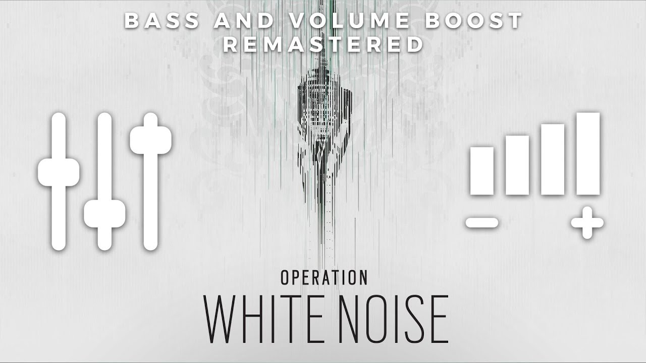 Operation WHITE NOISE Main Theme (High Quality BASS + VOLUME BOOST & REMASTERED) | Rainbow 6 Siege
