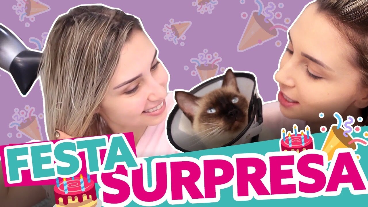 SE ARRUME COMIGO - ANIVERSÁRIO SURPRESA DA AMIGA