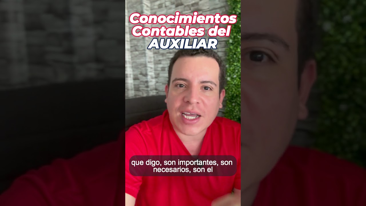 Conocimientos Contables - Entrenamiento para Auxiliares Contables