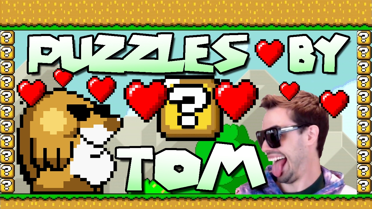 Mario Maker - Thanks, Bowser! Puzzles by Tom (and Tribute Level!)