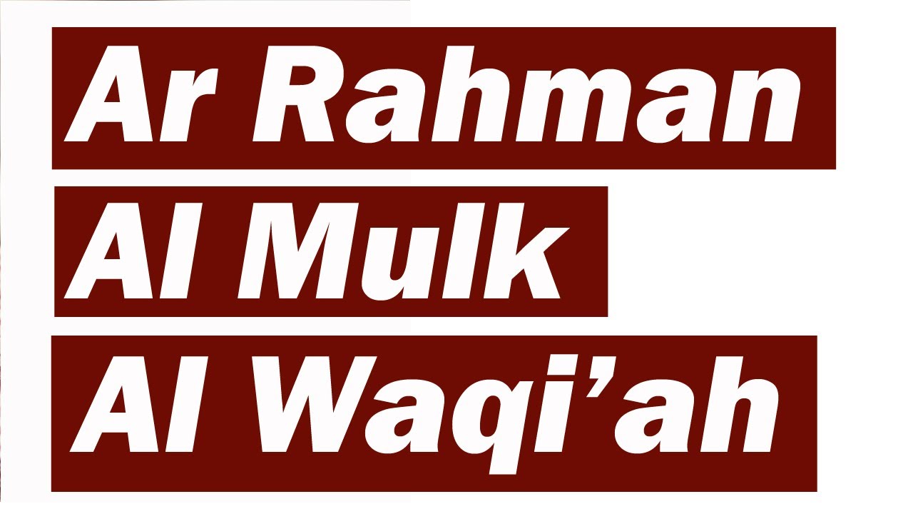 Surah Ar-Rahman, Al-Mulk, Al-Waqiah By Sheikh Abdul Rahman Al-Sudais Beautiful Quran Tilawat