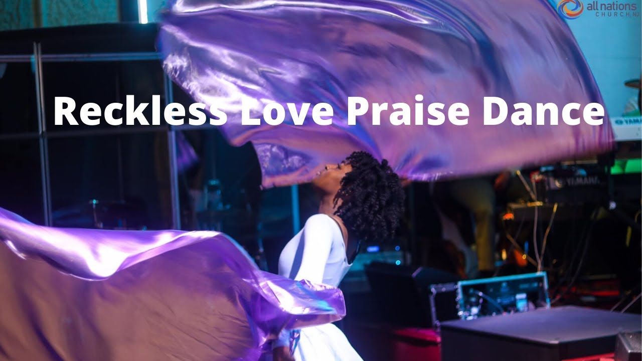 "Reckless Love" Praise Dance - Shekinah Glory