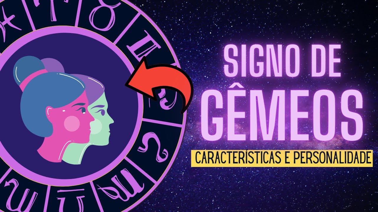 Signo de G&ecirc;meos - Caracter&iacute;sticas e personalidade dos geminianos (O que voc&ecirc; ainda n&atilde;o sabe!)