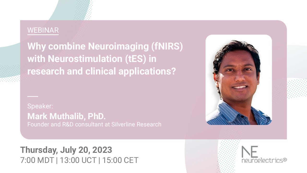 Why combine Neuroimaging (fNIRS) with Neurostimulation (tES) in research and clinical applications?