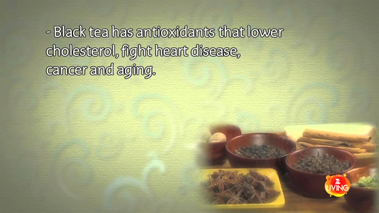 Health Benefits of Chai Tea | Video | Z Living Health Soup Health Soup