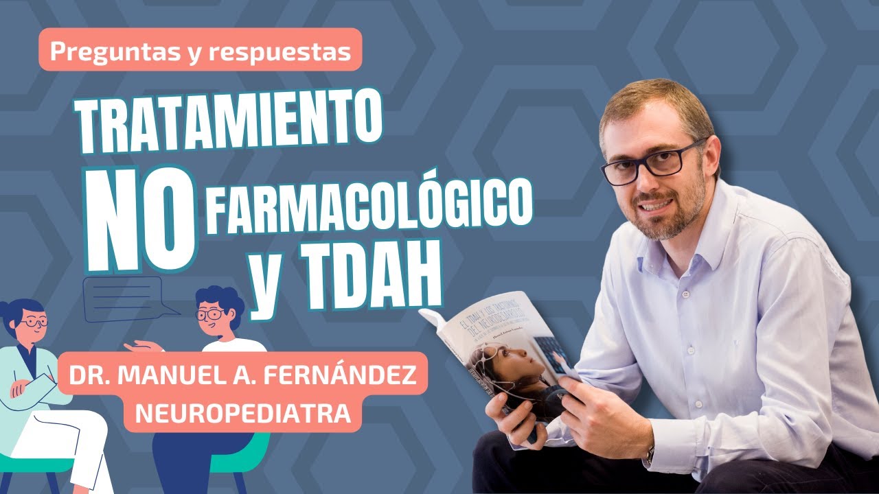 📌 Preguntas y respuestas sobre Tratamiento NO Farmacológico y TDAH