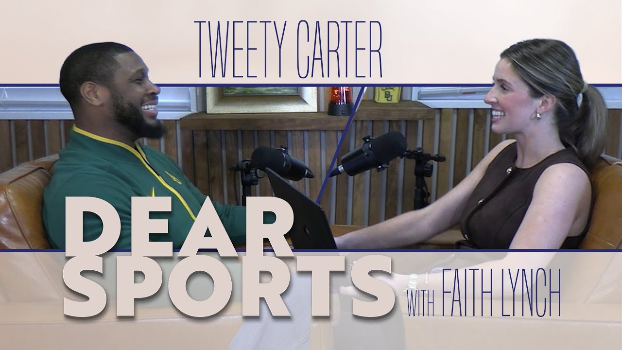 Dear Sports with Baylor Basketball’s Tweety Carter