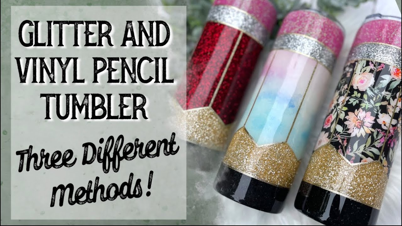 GLITTER AND VINYL PENCIL TUMBLER TUTORIAL | DIY TEACHER GIFT | TECKWRAPCRAFT VINYL