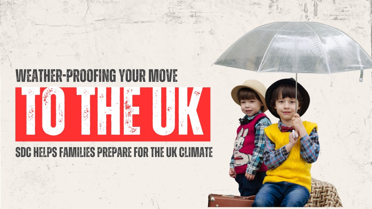 How To Weatherproof Your Move from USA to UK | SDC International Shipping Tips