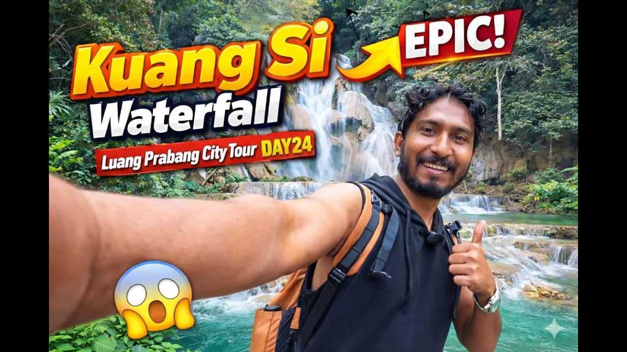 World Famous Kuang Si Waterfall 💦 | Laos Hidden Paradise | DAY 24