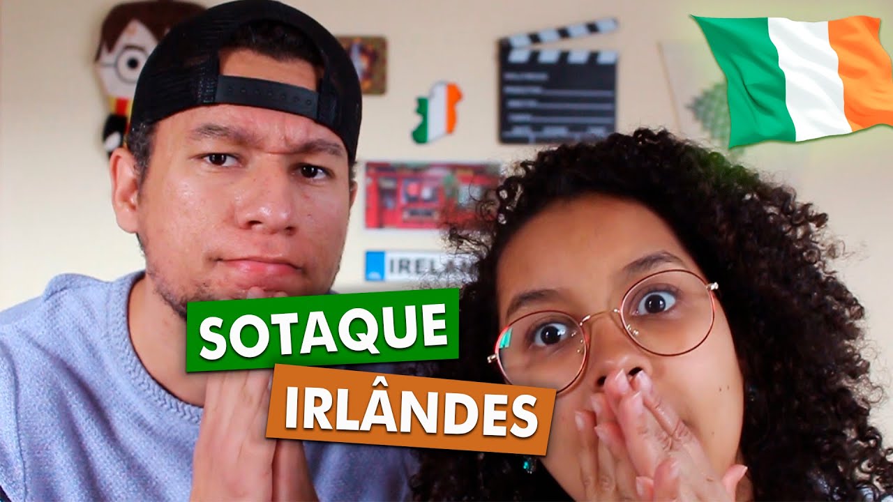 SOTAQUE IRLANDÊS: é difícil de entender? | O Irlandês no Brasil