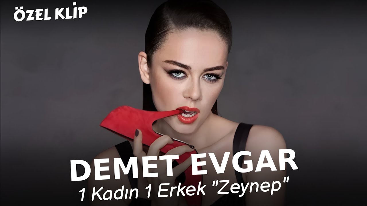 Demet Evgar Klibi 📺 1 Kadın 1 Erkek