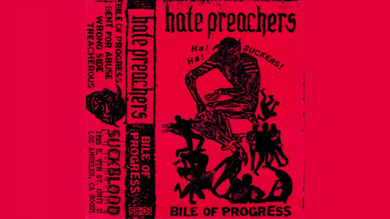 Hate Preachers -  Bile of Progress (Full 2019 Demo)