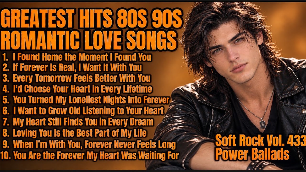 💖 Greatest Hits Romantic Love Songs 💖 Love Songs 80's 90's - Timeless Oldies Soft Rock 80s - Vol.433