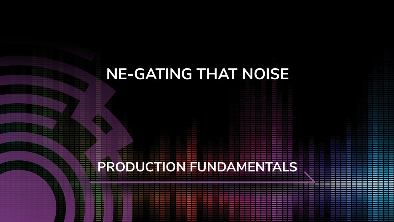 Ne-gating that Noise