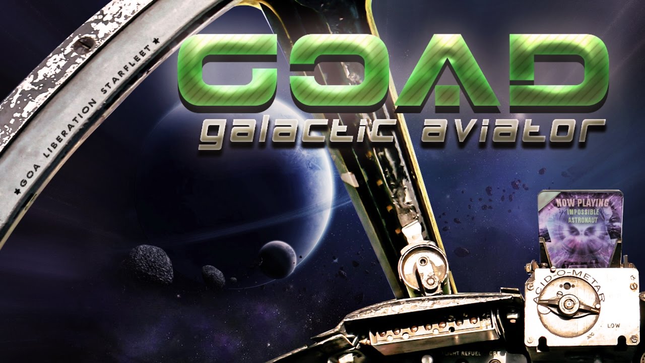 GoaD - Galactic Aviator (2016)