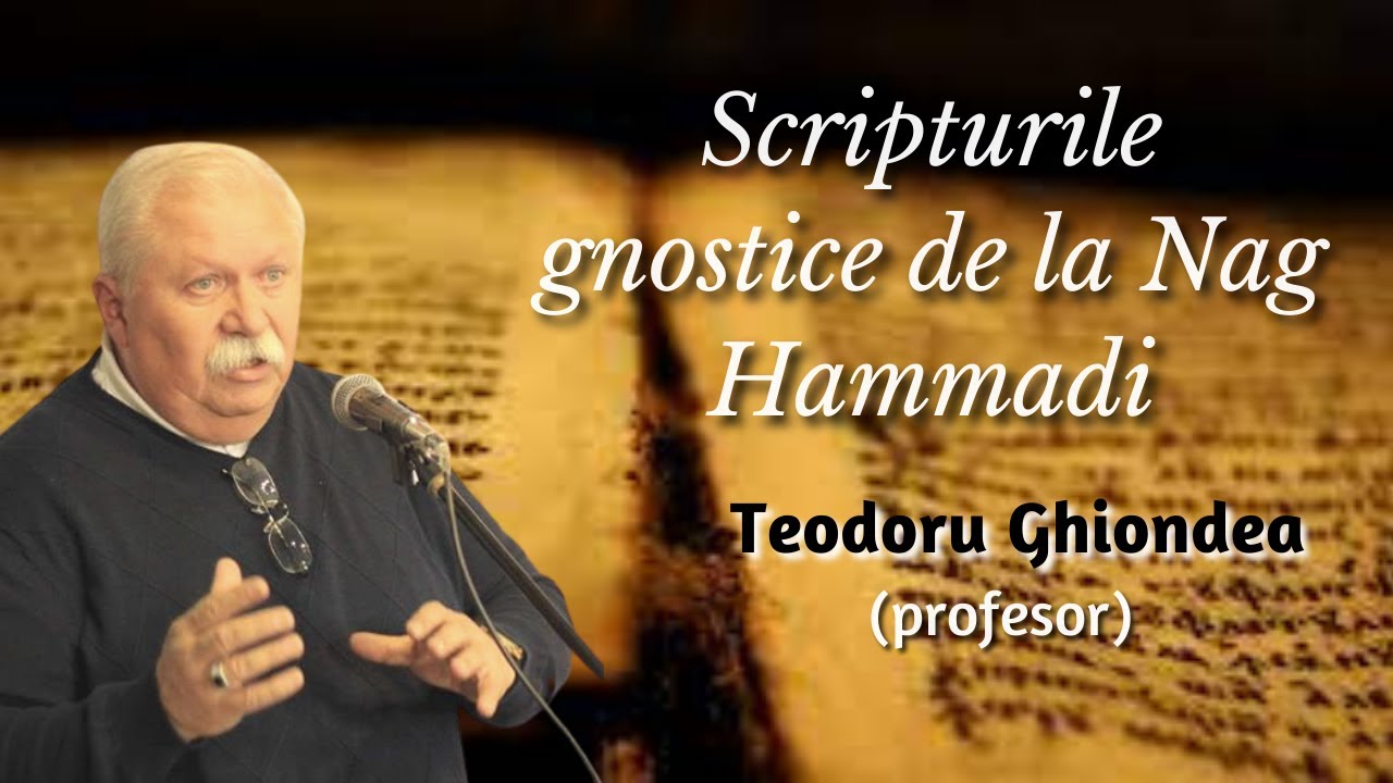 Scripturile gnostice de la Nag Hammadi de Elaine Pagels | Teodoru Ghiondea