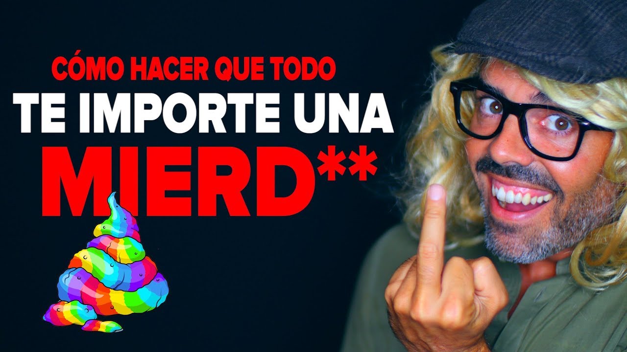 SÉ FUEGO: Cómo hacer que todo te dé igual, vencer la timidez y que no te afecte lo que digan de ti