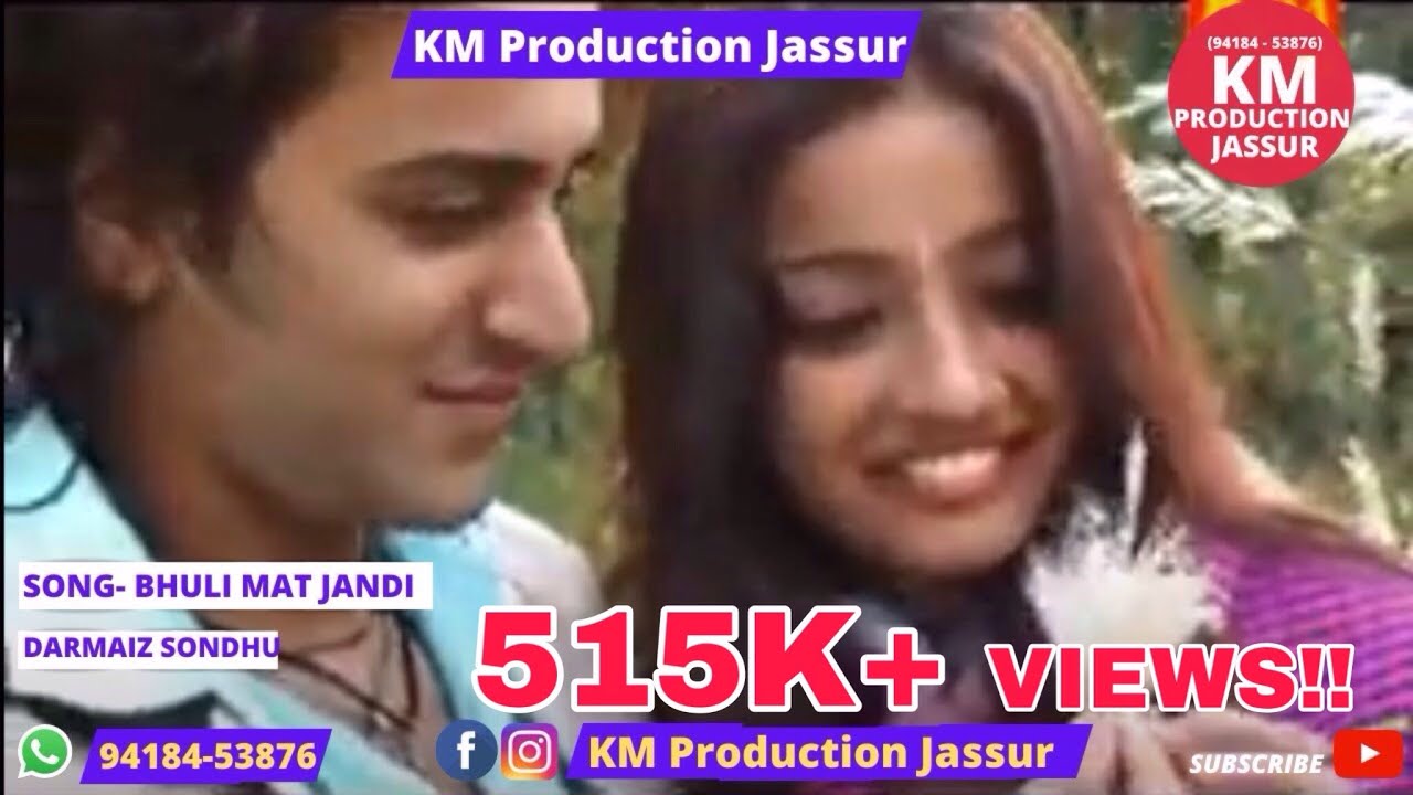 Bhuli Mat Jandi || KM Production Jassur  || Kadon Auna Vo  Dildara | DARMAIZ SONDHU | LEELA