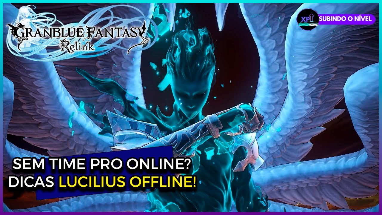 Ninguém Online? Sem Problema! Guia Offline Lucilius (IA/NPC Team) - GBF Relink