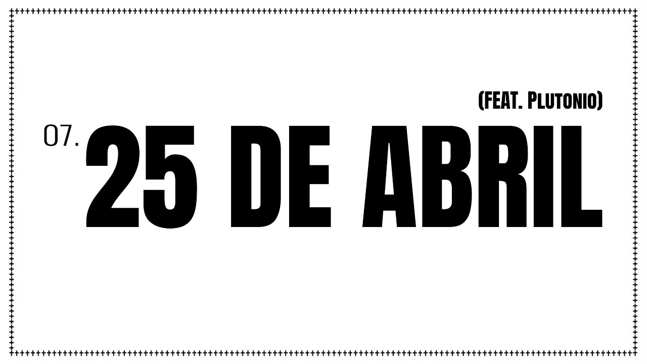 LON3R JOHNY - 25 DE ABRIL FT. PLUTONIO (OFFICIAL LYRIC VIDEO)