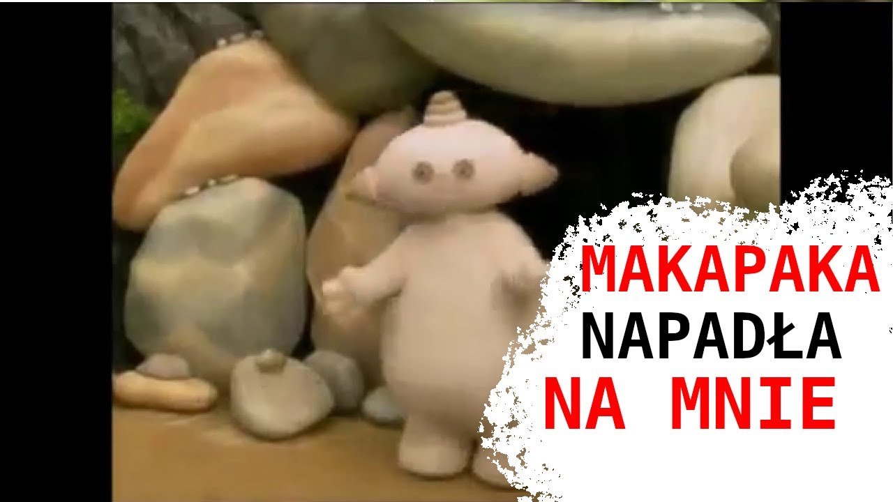 Maka-Paka chce mnie zamordować